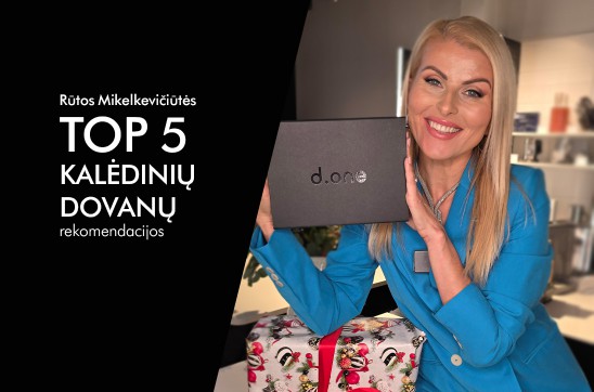 Rūtos Mikelkevičiūtės d.one Kalėdinių dovanų TOP 5